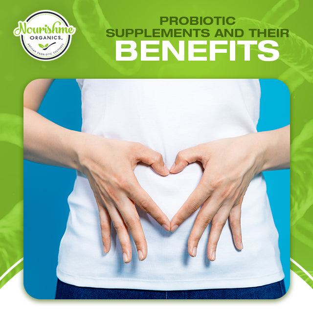 Probiotic Supplements and their Benefits